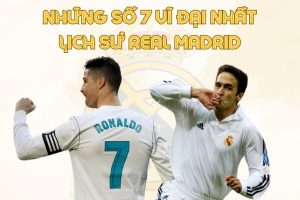 Những số 7 vĩ đại nhất lịch sử Real Madrid